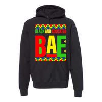 Bae Black And Educated Proud African Premium Hoodie