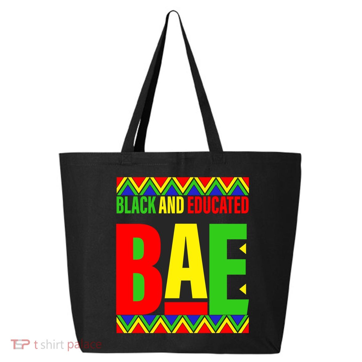 Bae Black And Educated Proud African 25L Jumbo Tote