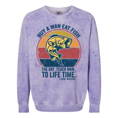 Buy A Eat Fish The Day Teach To Life Time Joe Biden Funny Gift Colorblast Crewneck Sweatshirt