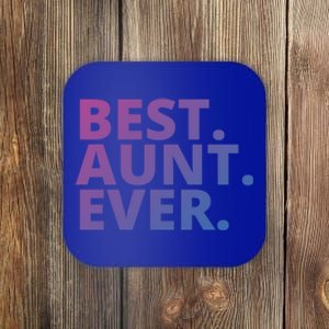 Best Aunt Ever From Niece Nephew Matching Auntie Lover Cool Gift Coaster