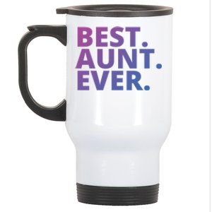 Best Aunt Ever From Niece Nephew Matching Auntie Lover Cool Gift Stainless Steel Travel Mug