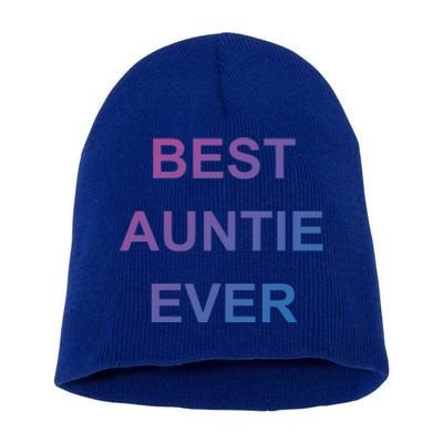 Best Auntie Ever Gift Short Acrylic Beanie