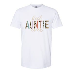 Best Auntie Ever Gifts Aunt Leopard Print Mothers Day Softstyle CVC T-Shirt