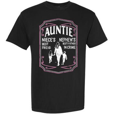 Best Aunt Ever Auntie Niece Best Friend Nephew Best Partner Great Gift Garment-Dyed Heavyweight T-Shirt