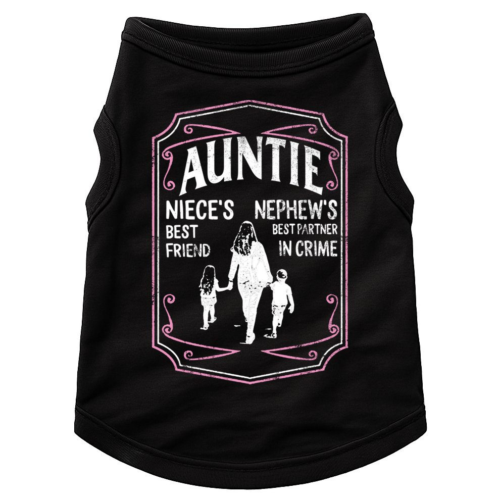Best Aunt Ever Auntie Niece Best Friend Nephew Best Partner Great Gift Doggie Tank
