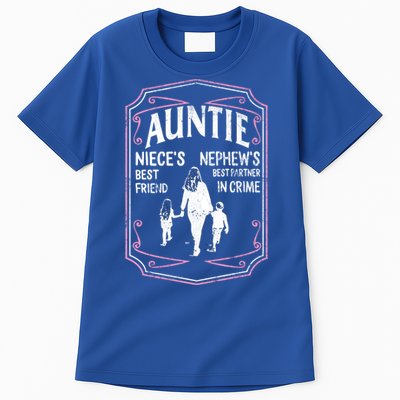 Best Aunt Ever Auntie Niece Best Friend Nephew Best Partner Great Gift Tall T-Shirt
