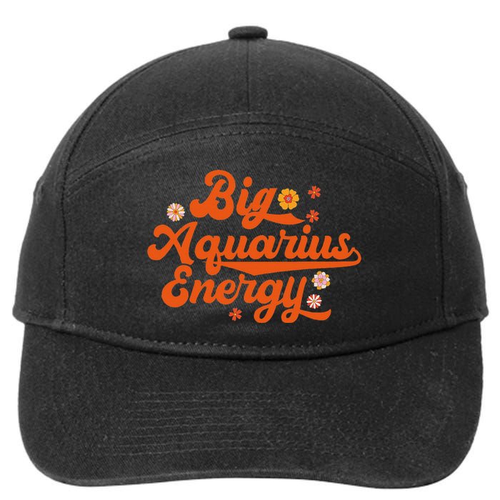 Big Aquarius Energy Groovy Zodiac Sign Astrology Horoscope 7-Panel Snapback Hat