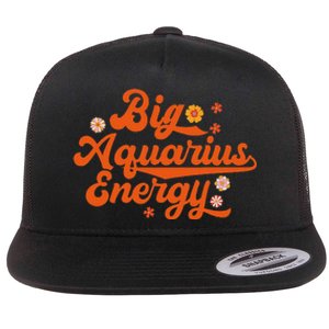 Big Aquarius Energy Groovy Zodiac Sign Astrology Horoscope Flat Bill Trucker Hat