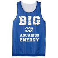 Big Aquarius Energy January February Birthday Zodiac Funny Gift Mesh Reversible Basketball Jersey Tank