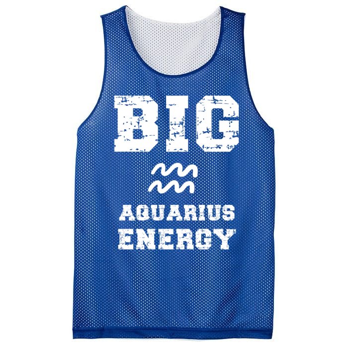 Big Aquarius Energy January February Birthday Zodiac Funny Gift Mesh Reversible Basketball Jersey Tank