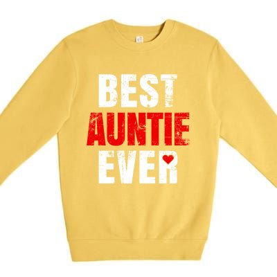 Best Auntie Ever Valentines Day Auntie Mothers Day Cute Gift Premium Crewneck Sweatshirt