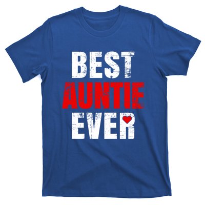 Best Auntie Ever Valentines Day Auntie Mothers Day Cute Gift T-Shirt