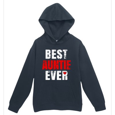 Best Auntie Ever Valentines Day Auntie Mothers Day Cute Gift Urban Pullover Hoodie