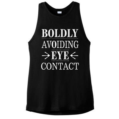 Boldly Avoiding Eye Contact Funny Introvert Ladies PosiCharge Tri-Blend Wicking Tank