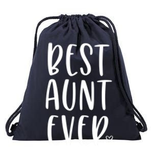 Best Aunt Ever Auntie Gift Great Gift Drawstring Bag