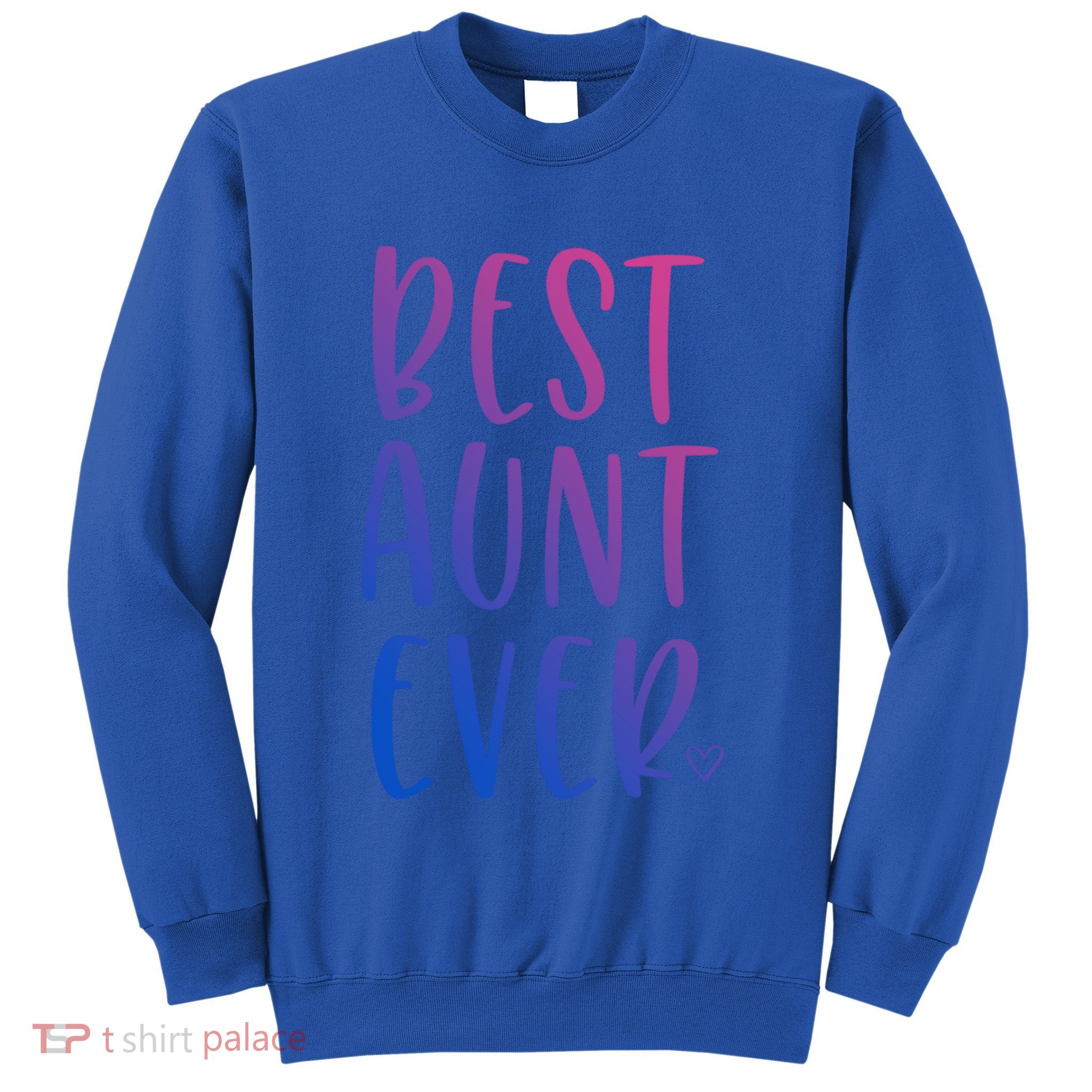 Best Aunt Ever Auntie Gift Sweatshirt