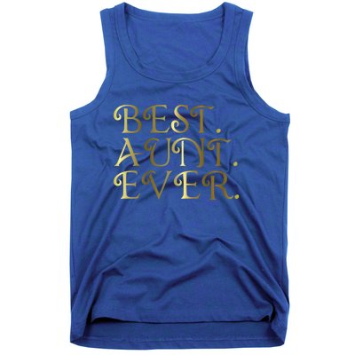 Best Aunt Ever For Favorite Auntie Gift Tank Top