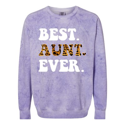 Best Aunt Ever Leopard Funny Auntie Mothers Day Cool Gift Colorblast Crewneck Sweatshirt