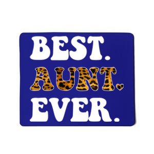 Best Aunt Ever Leopard Funny Auntie Mothers Day Cool Gift Mousepad