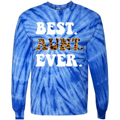 Best Aunt Ever Leopard Funny Auntie Mothers Day Cool Gift Tie-Dye Long Sleeve Shirt