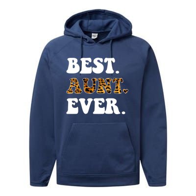 Best Aunt Ever Leopard Funny Auntie Mothers Day Cool Gift Performance Fleece Hoodie