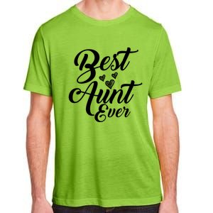 Best Aunt Ever New Auntie Funny Gift Best Great Blessed Auntie Great Gift Adult ChromaSoft Performance T-Shirt