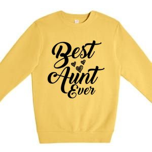 Best Aunt Ever New Auntie Funny Gift Best Great Blessed Auntie Great Gift Premium Crewneck Sweatshirt