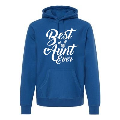 Best Aunt Ever New Auntie Funny Gift Best Great Blessed Auntie Great Gift Premium Hoodie