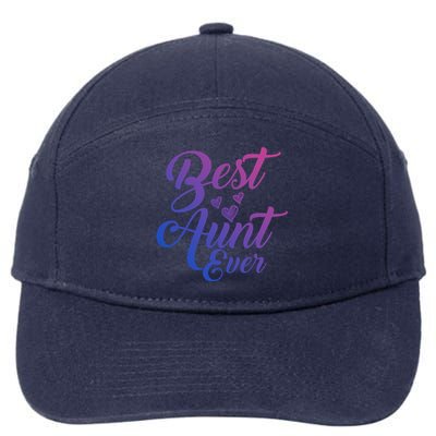 Best Aunt Ever New Auntie Funny Gift Best Great Blessed Auntie Gift 7-Panel Snapback Hat