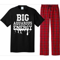 Big Aquarius Energy Zodiac Sign Drip Birthday Pajama Set