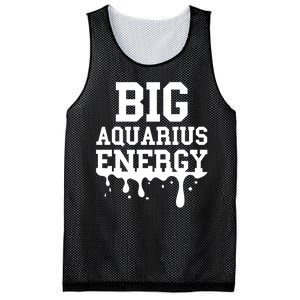 Big Aquarius Energy Zodiac Sign Drip Birthday Mesh Reversible Basketball Jersey Tank