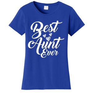 Best Aunt Ever New Auntie Funny Gift Best Great Blessed Auntie Cool Gift Women's T-Shirt