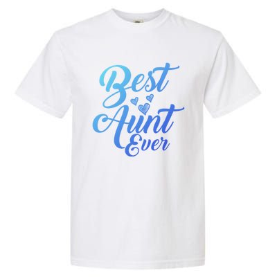 Best Aunt Ever New Auntie Funny Gift Best Great Blessed Auntie Meaningful Gift Garment-Dyed Heavyweight T-Shirt