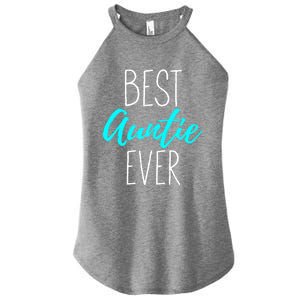 Best Auntie Ever Blessed Auntie Gift Women’s Perfect Tri Rocker Tank