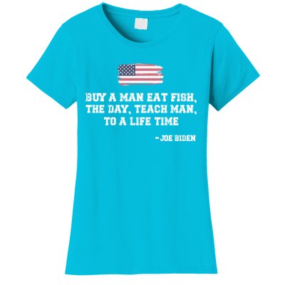 Buy A Eat Fish The Day Teach Funny Joe Biden Quote Gift Women's T-Shirt