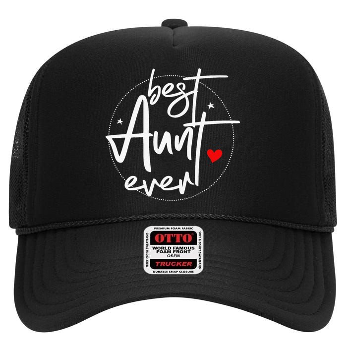 Best Aunt Ever Cool Aunt High Crown Mesh Back Trucker Hat