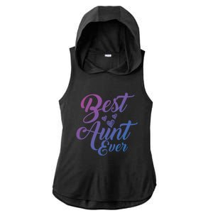 Best Aunt Ever New Auntie Funny Gift Best Great Blessed Auntie Meaningful Gift Ladies PosiCharge Tri-Blend Wicking Draft Hoodie Tank