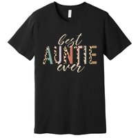 Best Auntie Ever Gifts Aunt Leopard Print Mothers Day Premium T-Shirt