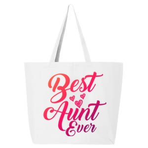 Best Aunt Ever New Auntie Funny Gift Best Great Blessed Auntie Meaningful Gift 25L Jumbo Tote