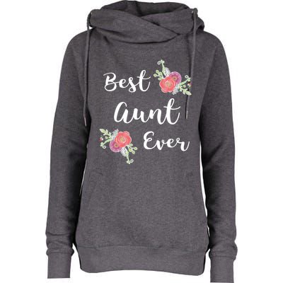 Best Aunt Ever Gift Pink Flowers Floral Aunt Gift Womens Funnel Neck Pullover Hood