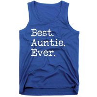 Best Auntie Ever Aunt Gift From Niece Nephew Cute Gift Tank Top