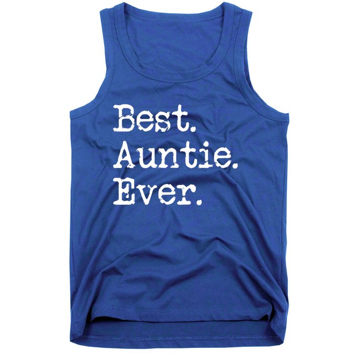 Best Auntie Ever Aunt Gift From Niece Nephew Cute Gift Tank Top