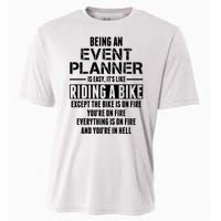 Being An Event Planner Like The Bike Is On Fire Cooling Performance Crew T-Shirt