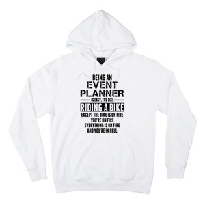 Being An Event Planner Like The Bike Is On Fire Hoodie