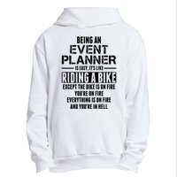 Being An Event Planner Like The Bike Is On Fire Urban Pullover Hoodie