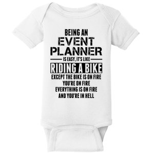 Being An Event Planner Like The Bike Is On Fire Baby Bodysuit