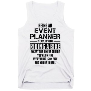 Being An Event Planner Like The Bike Is On Fire Tank Top