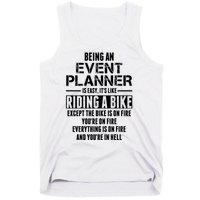 Being An Event Planner Like The Bike Is On Fire Tank Top