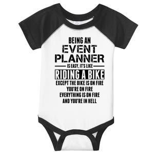 Being An Event Planner Like The Bike Is On Fire Infant Baby Jersey Bodysuit