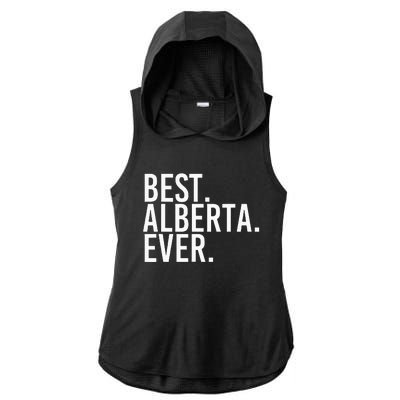 Best. Alberta. Ever. Gift Name Funny Personalized Ladies PosiCharge Tri-Blend Wicking Draft Hoodie Tank